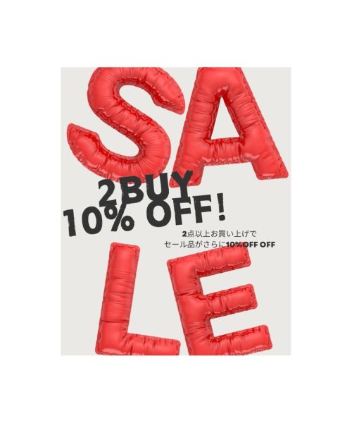 【2BUY 10％OFF　開催中！！】